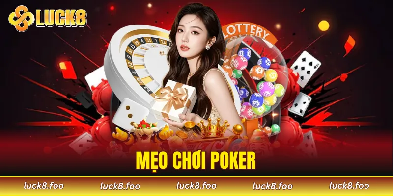 mẹo chơi Poker